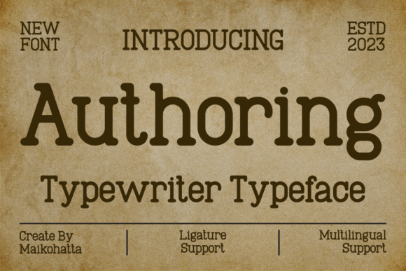 Authoring: A Vintage Font Blending Serif and Typewriter Charm