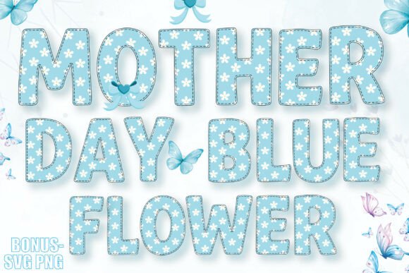 Beautiful Mother's Day Blue Flower Font Designs