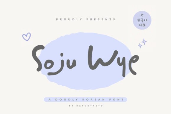 Discover the Soft, Playful Charm of Soju Wye Font