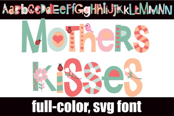 Discover the Whimsical Charm of Mother's Kisses Font