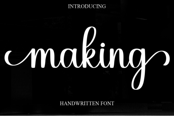 Making: A Sweet and Cursive Handwritten Font for Elegant Projects