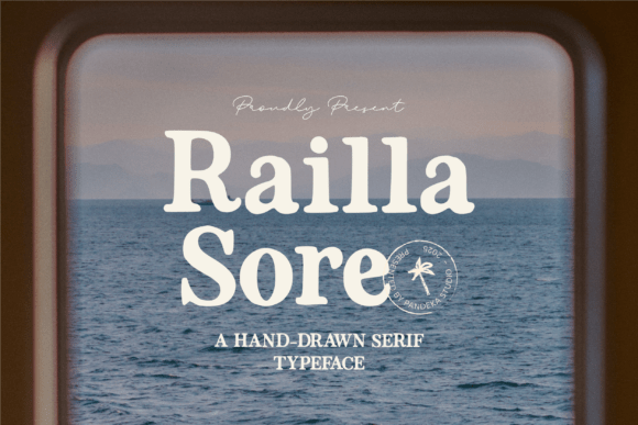 Railla Sore: A Handmade Serif with Rustic Charm